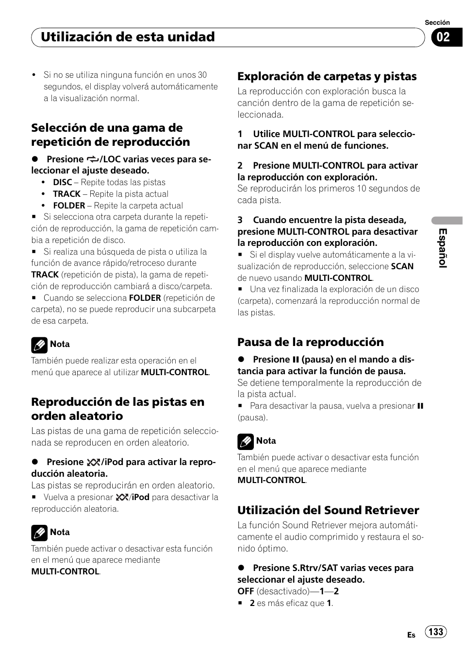 Selección de una gama de repetición, De reproducción, Reproducción de las pistas en orden | Aleatorio, Exploración de carpetas y pistas 133, Pausa de la reproducción 133, Utilización del sound retriever 133, Utilización de esta unidad, Reproducción de las pistas en orden aleatorio, Exploración de carpetas y pistas | Pioneer DEH-P3100UB User Manual | Page 133 / 177