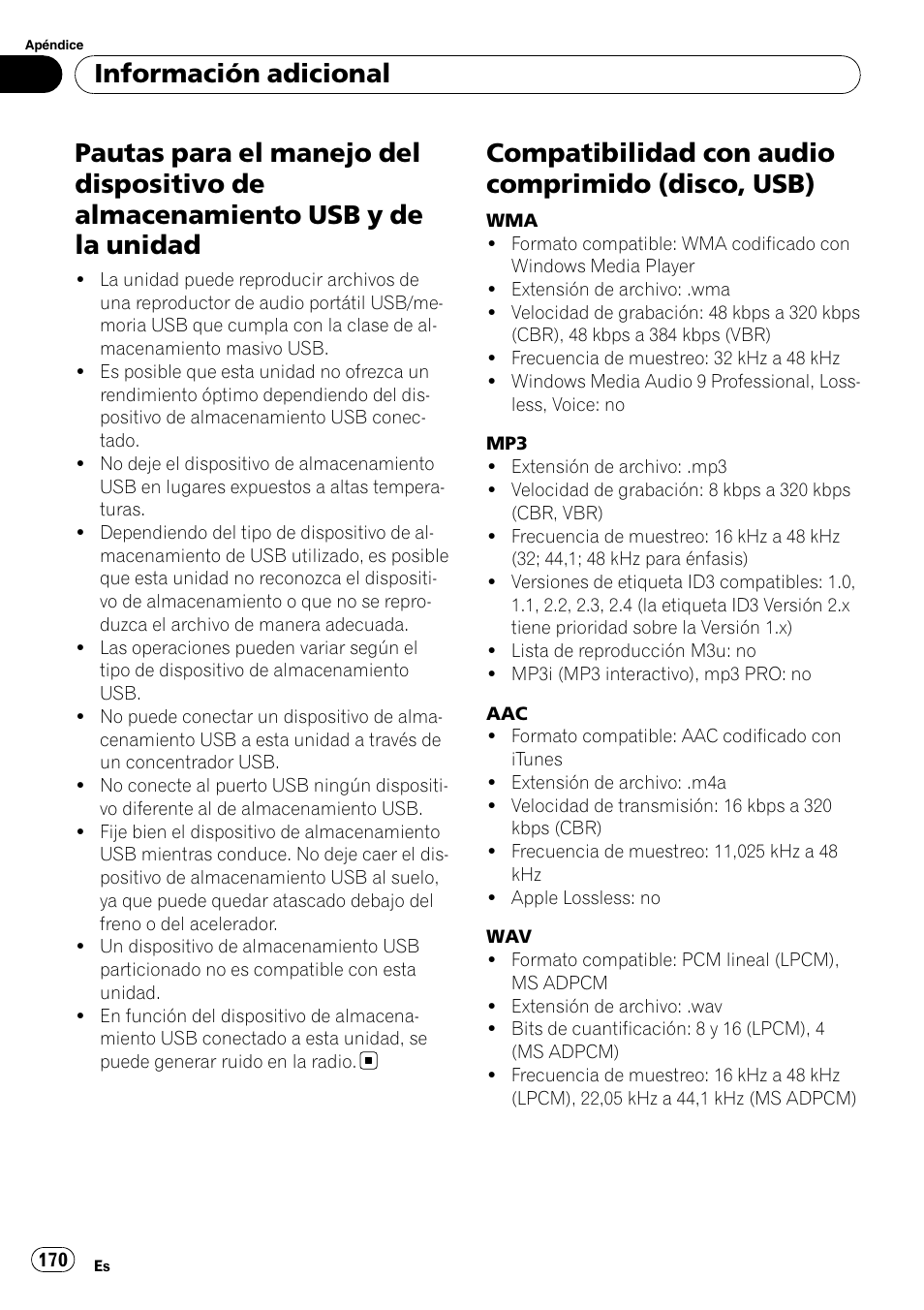 Pautas para el manejo del dispositivo de, Almacenamiento usb y de la unidad, Compatibilidad con audio comprimido | Disco, usb), Compatibilidad con audio comprimido (disco, usb), Información adicional | Pioneer DEH-P3100UB User Manual | Page 170 / 177