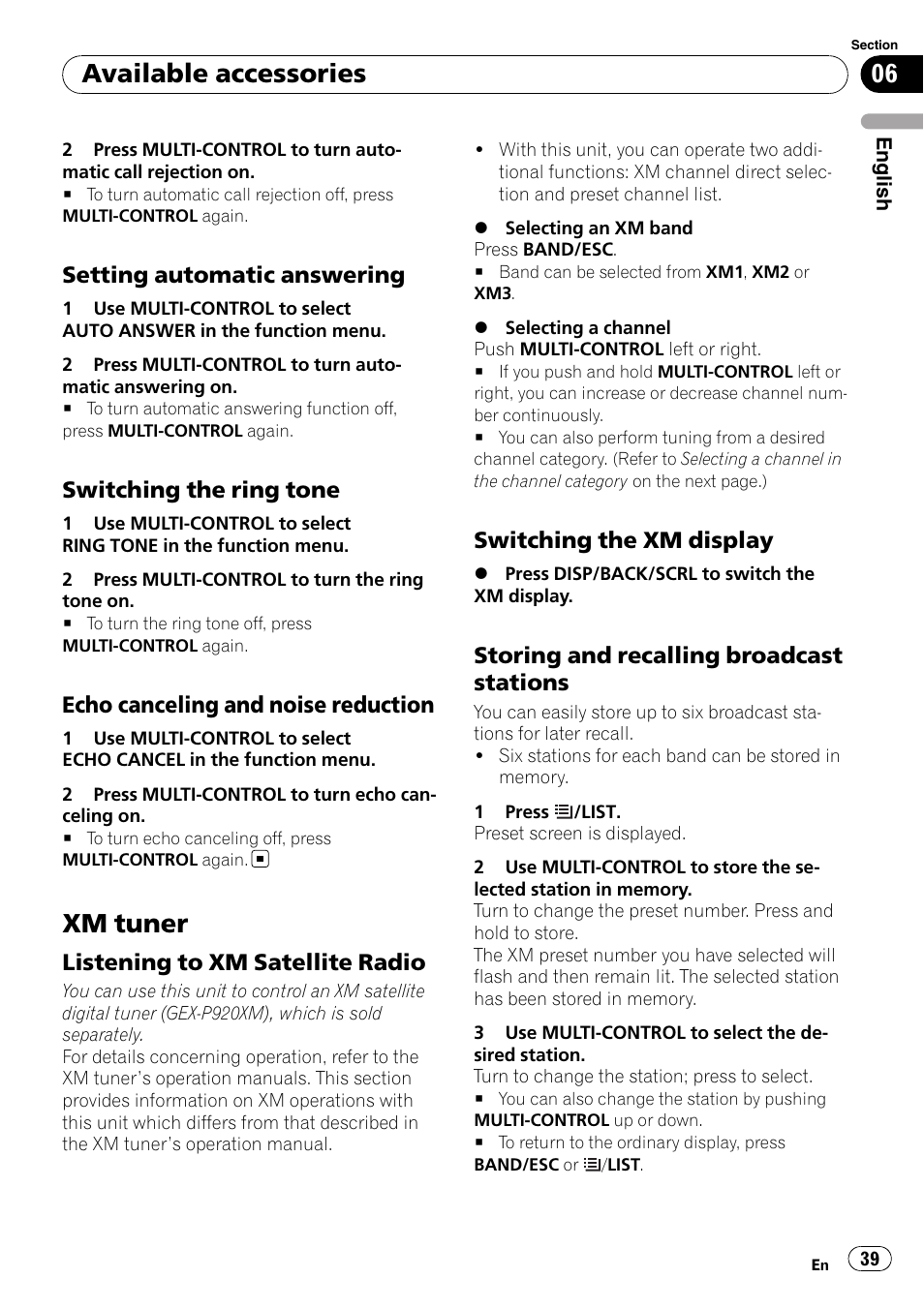 Setting automatic answering 39, Switching the ring tone 39, Echo canceling and noise | Reduction, Xm tuner, Listening to xm satellite radio 39, Switching the xm display 39, Storing and recalling broadcast, Stations, Available accessories | Pioneer DEH-P3100UB User Manual | Page 39 / 177