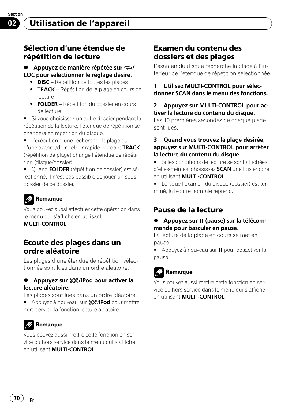Sélection d’une étendue de répétition, De lecture, Écoute des plages dans un ordre | Aléatoire, Examen du contenu des dossiers et des, Plages, Pause de la lecture 70, Utilisation de l ’appareil, Sélection d ’une étendue de répétition de lecture, Écoute des plages dans un ordre aléatoire | Pioneer DEH-P3100UB User Manual | Page 70 / 177