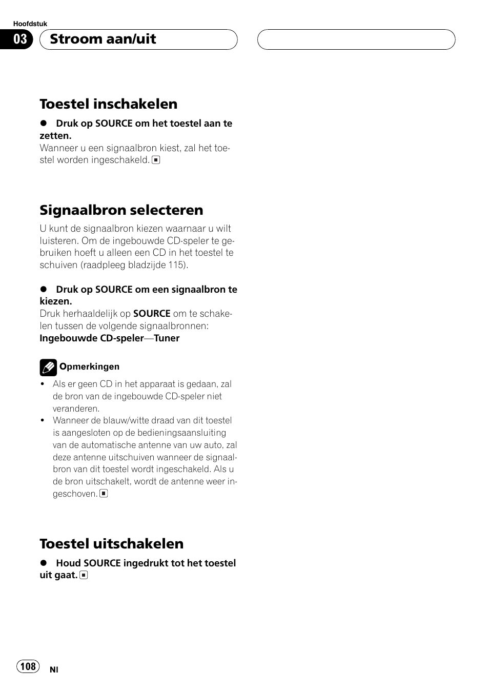 Toestel inschakelen, Signaalbron selecteren, Toestel uitschakelen | Stroom aan/uit | Pioneer DEH-1630R User Manual | Page 108 / 125