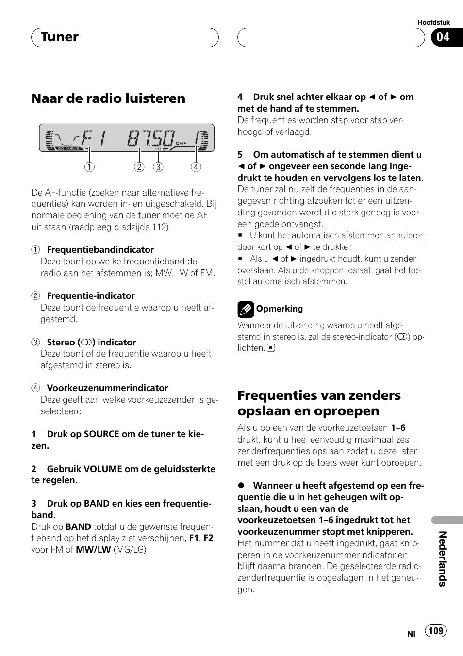 Oproepen 109, Naar de radio luisteren, Frequenties van zenders opslaan en oproepen | Tuner | Pioneer DEH-1630R User Manual | Page 109 / 125