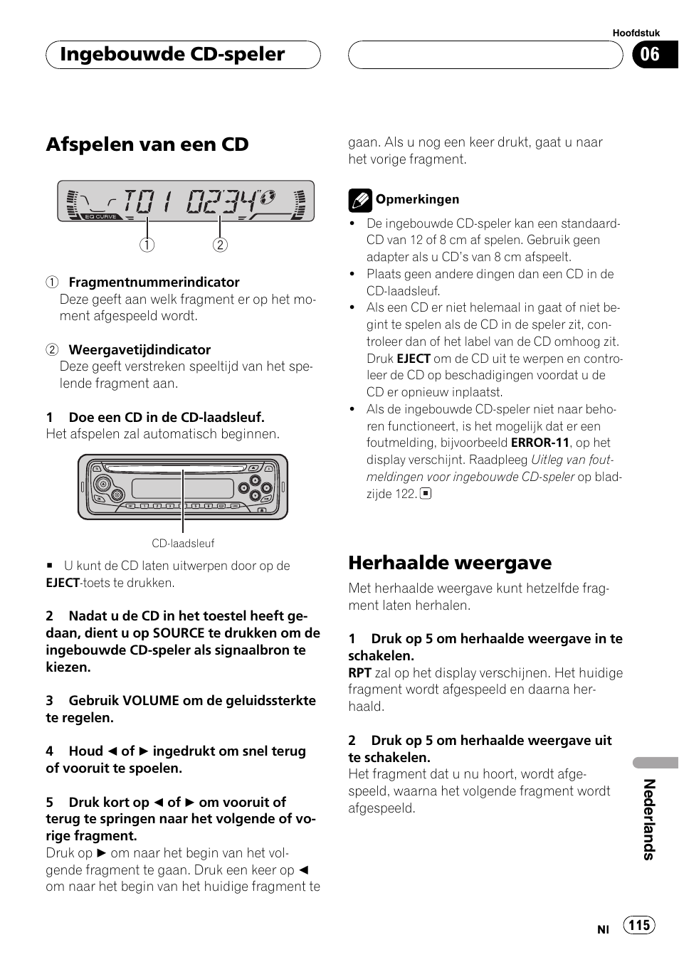 Ingebouwde cd-speler afspelen van een cd 115, Herhaalde weergave 115, Afspelen van een cd | Herhaalde weergave, Ingebouwde cd-speler | Pioneer DEH-1630R User Manual | Page 115 / 125
