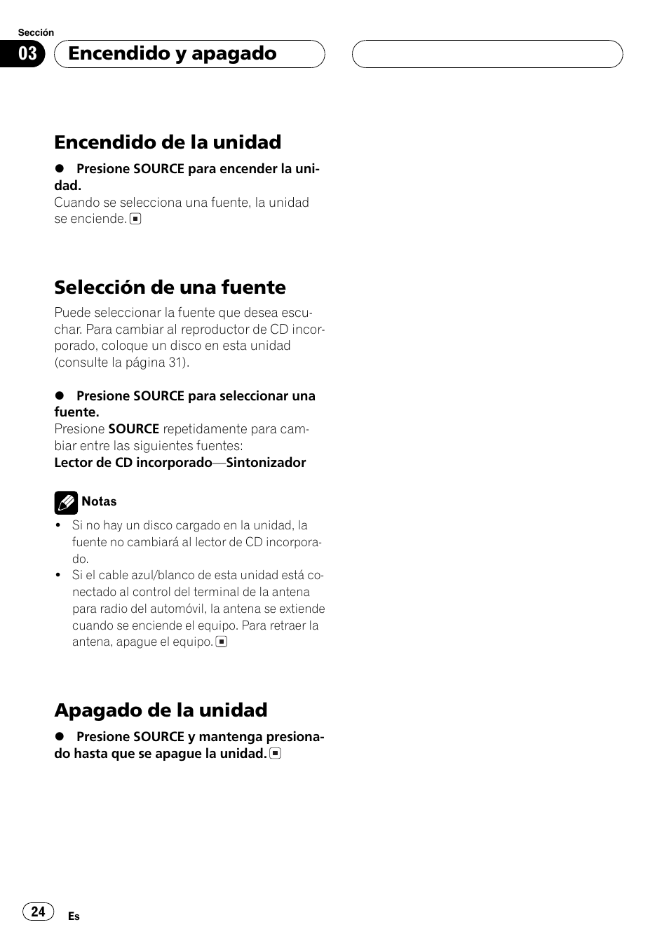 Encendido de la unidad, Selección de una fuente, Apagado de la unidad | Encendido y apagado | Pioneer DEH-1630R User Manual | Page 24 / 125