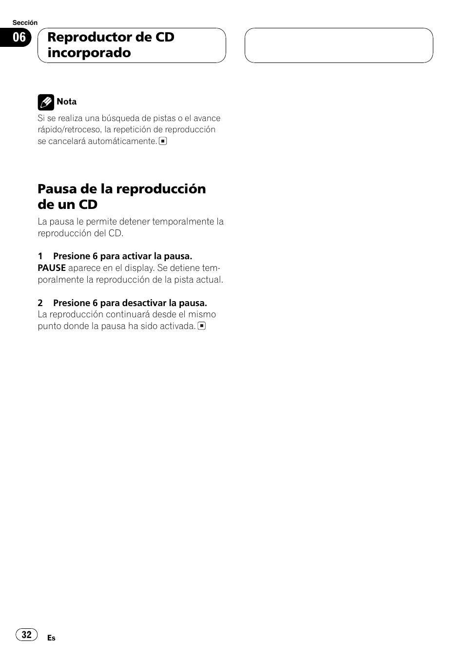 Pausa de la reproducción de un cd 32, Pausa de la reproducción de un cd, Reproductor de cd incorporado | Pioneer DEH-1630R User Manual | Page 32 / 125