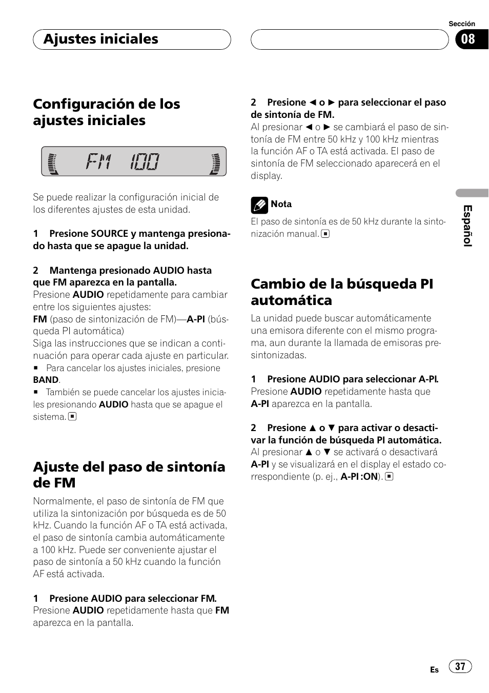 Configuración de los ajustes iniciales, Ajuste del paso de sintonía de fm, Cambio de la búsqueda pi automática | Ajustes iniciales | Pioneer DEH-1630R User Manual | Page 37 / 125