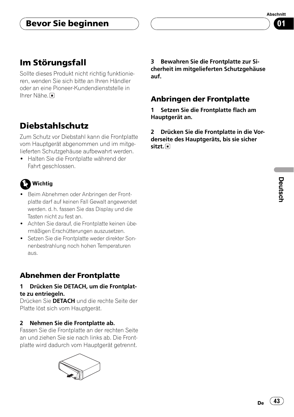 Im störungsfall 43 diebstahlschutz 43, Abnehmen der frontplatte 43, Anbringen der frontplatte 43 | Im störungsfall, Diebstahlschutz, Bevor sie beginnen | Pioneer DEH-1630R User Manual | Page 43 / 125