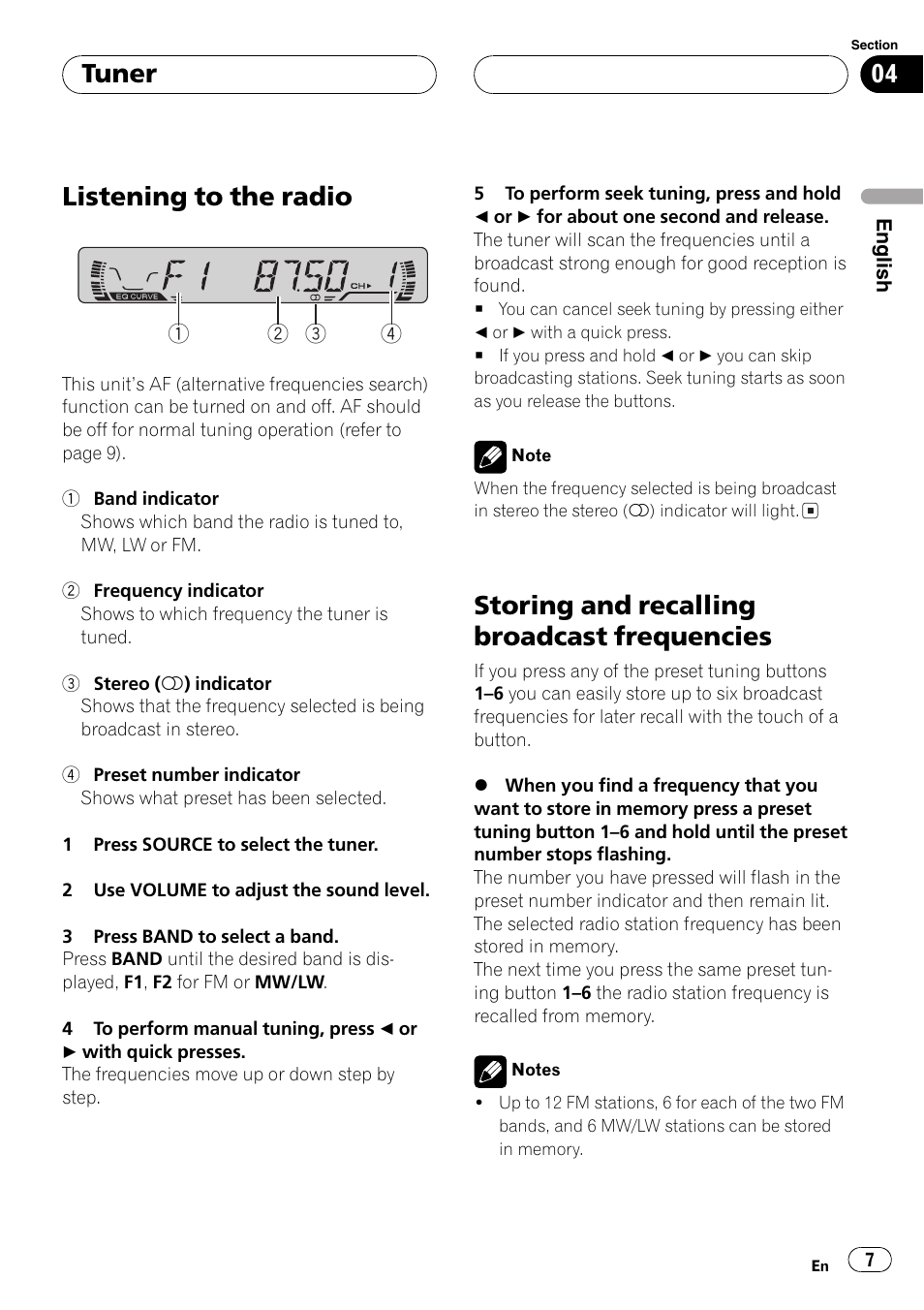 Frequencies 7, Listening to the radio, Storing and recalling broadcast frequencies | Tuner | Pioneer DEH-1630R User Manual | Page 7 / 125