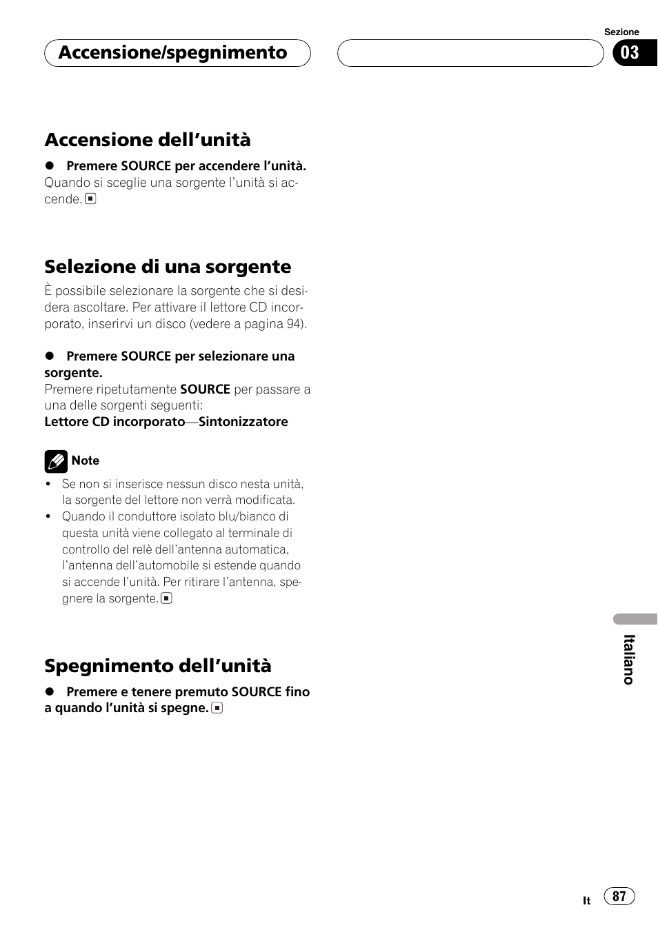 Accensione dellunità, Selezione di una sorgente, Spegnimento dellunità | Accensione/spegnimento | Pioneer DEH-1630R User Manual | Page 87 / 125
