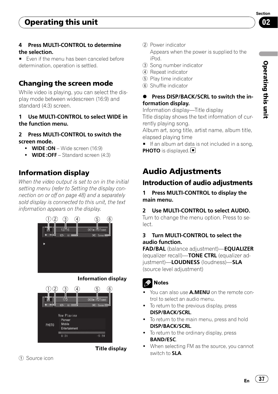 Changing the screen mode 37, Information display 37, Audio adjustments | Introduction of audio adjustments 37, Operating this unit, Changing the screen mode, Information display, Introduction of audio adjustments | Pioneer DVH-P4100UB User Manual | Page 37 / 81