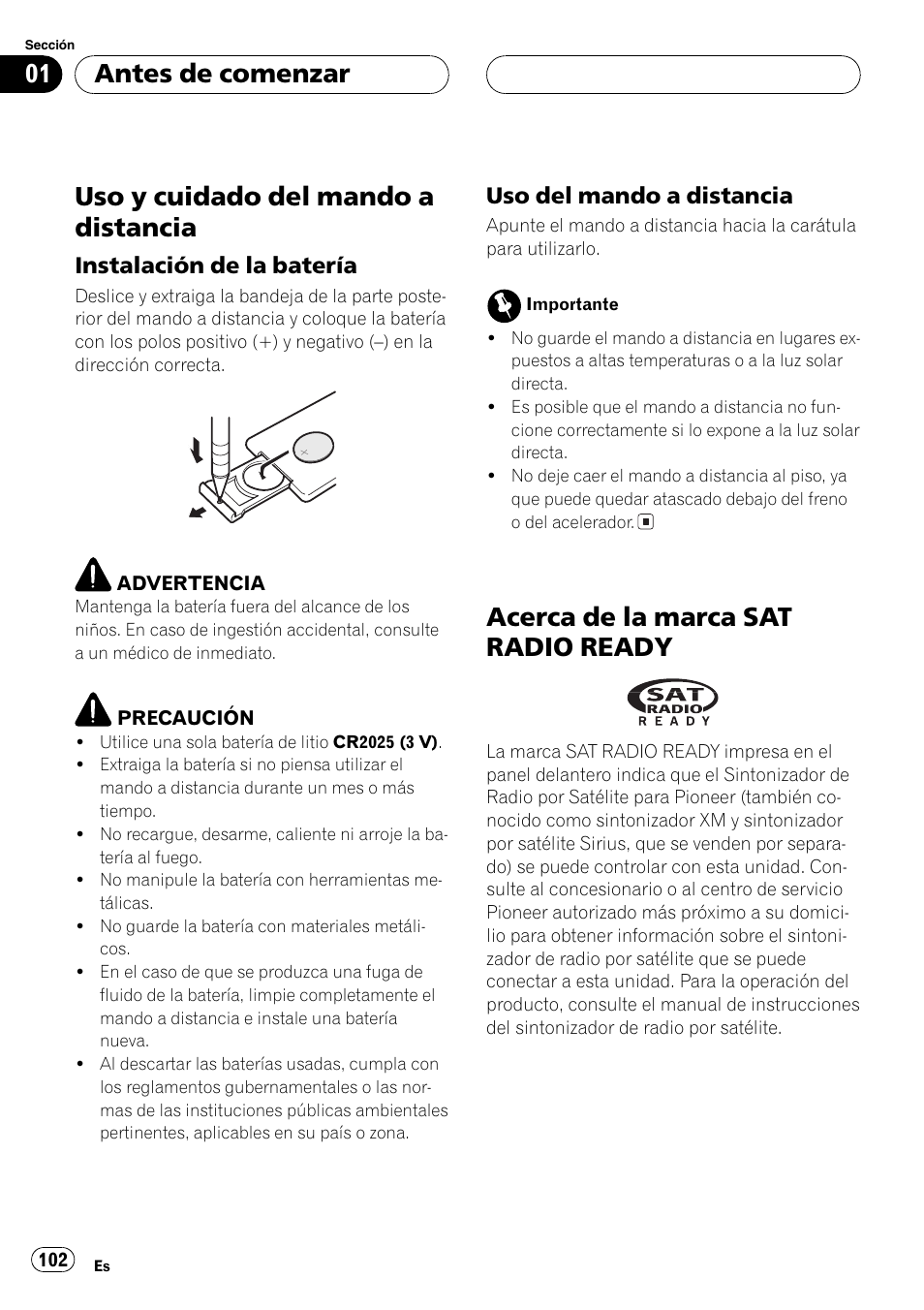 Uso y cuidado del mando a distancia 102, Instalación de la batería 102, Uso del mando a distancia 102 | Acerca de la marca sat radio ready 102, Uso y cuidado del mando a distancia, Acerca de la marca sat radio ready, Antes de comenzar | Pioneer DEH-P3800MP User Manual | Page 102 / 148