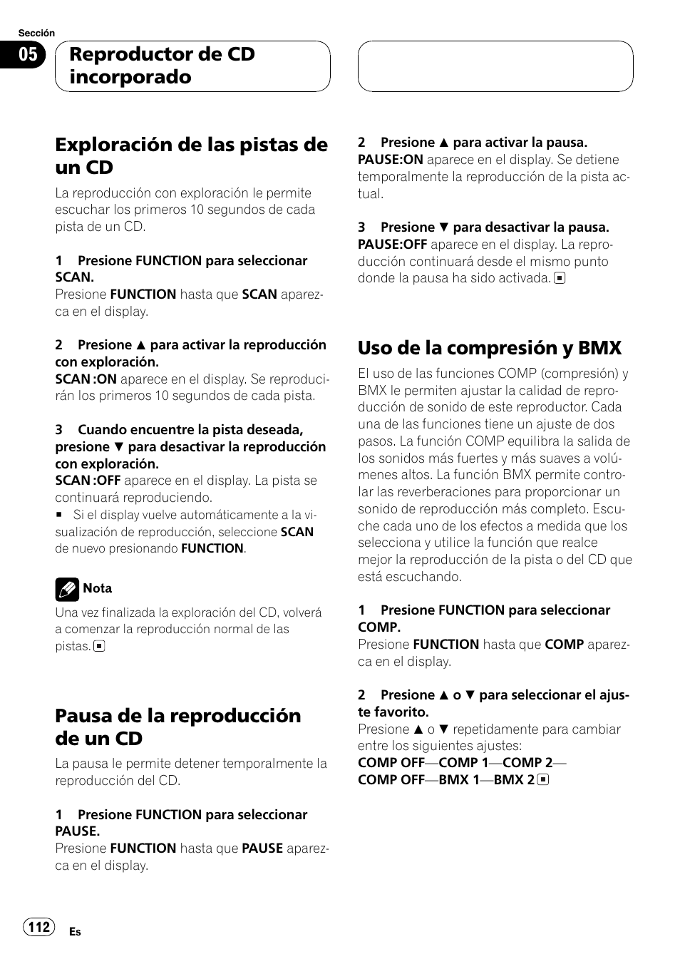 Exploración de las pistas de un cd 112, Pausa de la reproducción de un cd 112, Uso de la compresión y bmx 112 | Exploración de las pistas de un cd, Pausa de la reproducción de un cd, Uso de la compresión y bmx, Reproductor de cd incorporado | Pioneer DEH-P3800MP User Manual | Page 112 / 148