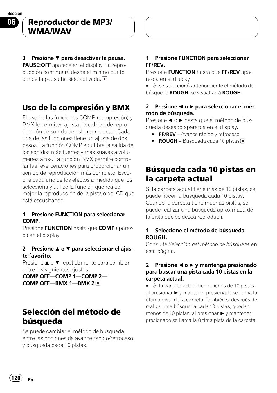 Uso de la compresión y bmx 120, Selección del método de búsqueda 120, Búsqueda cada 10 pistas en la carpeta | Actual 120, Uso de la compresión y bmx, Selección del método de búsqueda, Búsqueda cada 10 pistas en la carpeta actual, Reproductor de mp3/ wma/wav | Pioneer DEH-P3800MP User Manual | Page 120 / 148