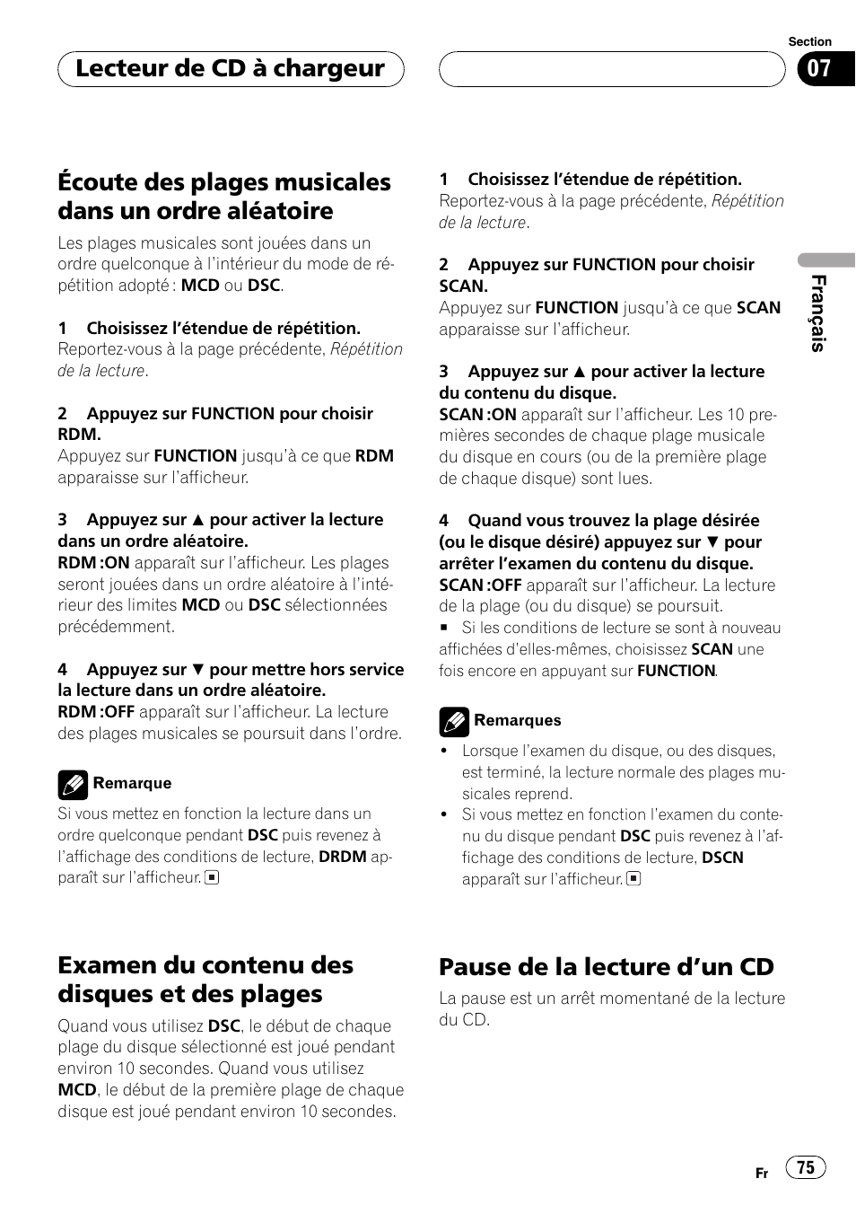 Écoute des plages musicales dans un ordre, Aléatoire 75, Examen du contenu des disques et des | Plages 75, Pause de la lecture dun cd 75, Examen du contenu des disques et des plages, Pause de la lecture dun cd, Lecteur de cd à chargeur | Pioneer DEH-P3800MP User Manual | Page 75 / 148