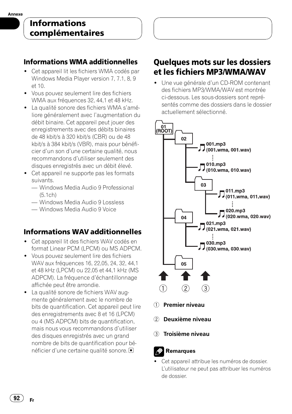 Informations wma additionnelles 92, Informations wav additionnelles 92, Quelques mots sur les dossiers et les fichiers | Mp3/wma/wav 92, Informations complémentaires, Informations wma additionnelles, Informations wav additionnelles | Pioneer DEH-P3800MP User Manual | Page 92 / 148