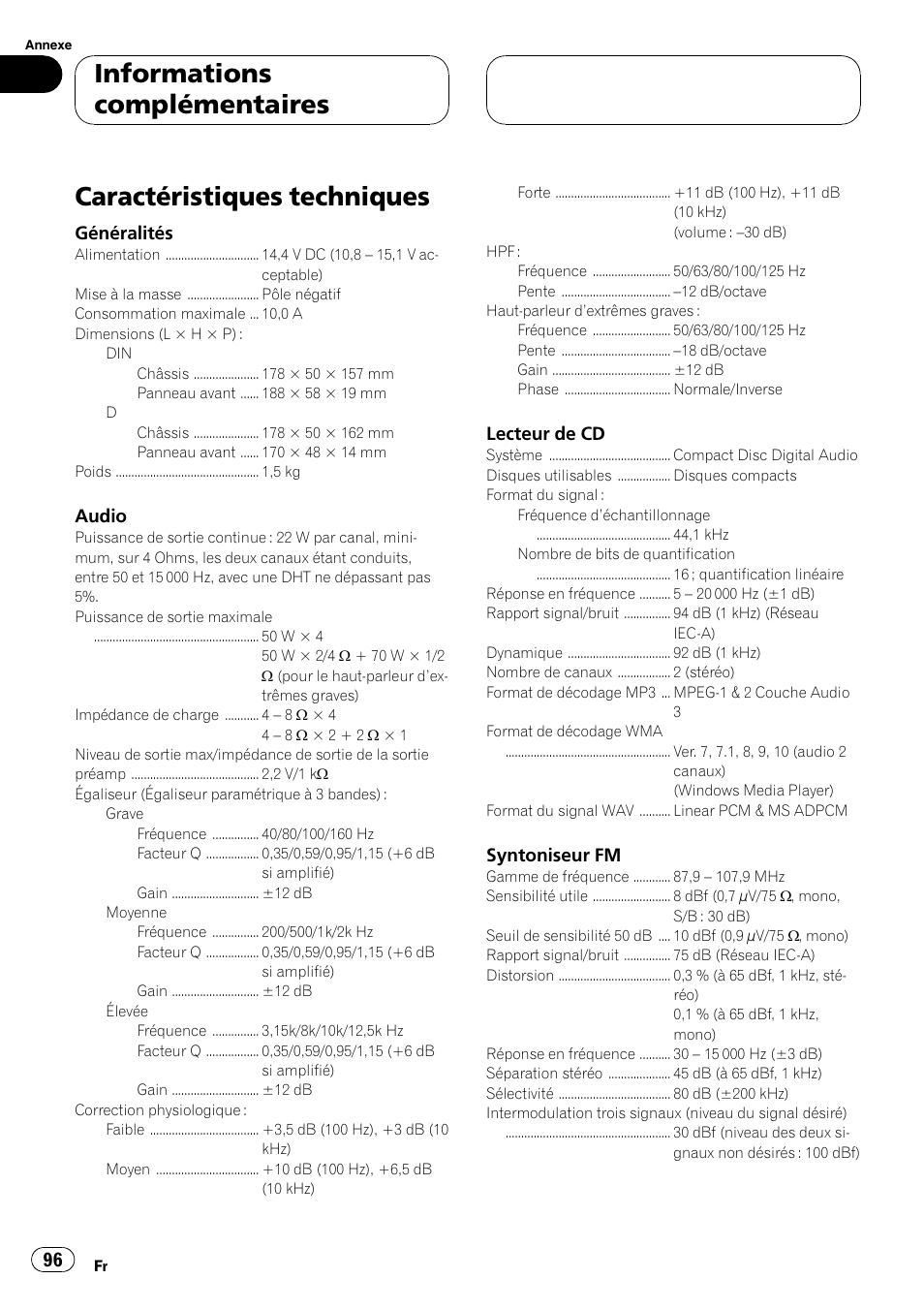 Caractéristiques techniques 96, Caractéristiques techniques, Informations complémentaires | Généralités, Audio, Lecteur de cd, Syntoniseur fm | Pioneer DEH-P3800MP User Manual | Page 96 / 148
