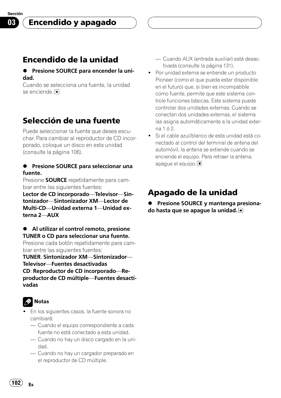 Encendido y apagado, Encendido de la unidad 102, Selección de una fuente 102 | Apagado de la unidad 102, Encendido de la unidad, Selección de una fuente, Apagado de la unidad | Pioneer DEH-P460MP User Manual | Page 102 / 140