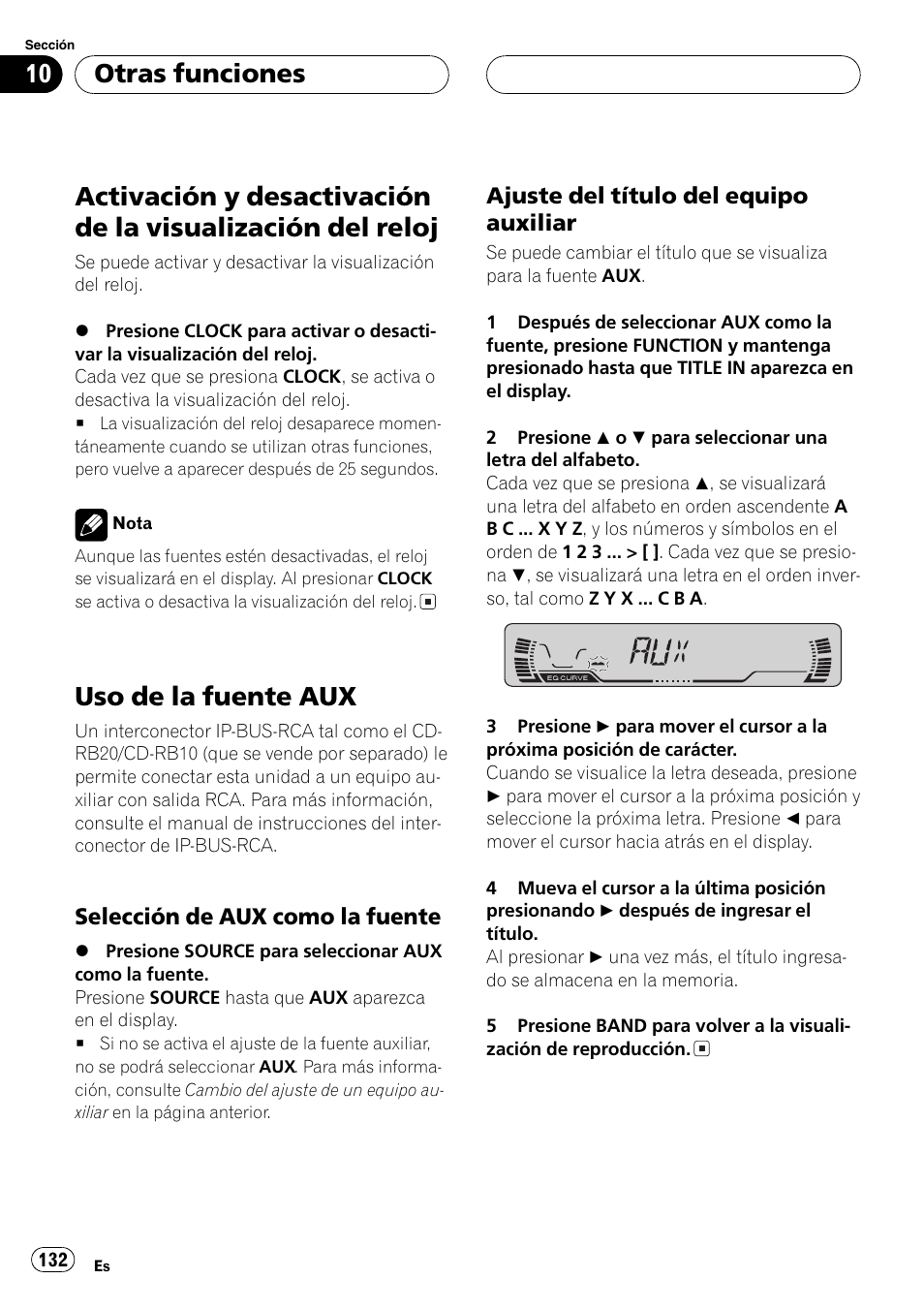 Otras funciones, Activación y desactivación de la visualización, Del reloj 132 | Uso de la fuente aux 132, Selección de aux como la, Fuente 132, Ajuste del título del equipo, Auxiliar 132, Uso de la fuente aux | Pioneer DEH-P460MP User Manual | Page 132 / 140