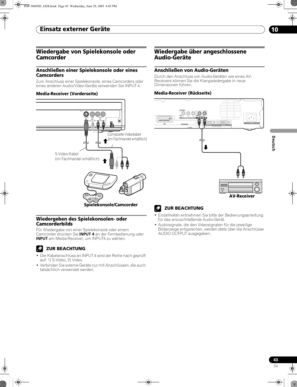 Wiedergabe von spielekonsole oder camcorder, Wiedergabe über angeschlossene audio-geräte, Anschließen von audio-geräten | Einsatz externer geräte 10, Zur beachtung, Media-receiver (vorderseite), Spielekonsole/camcorder, Media-receiver (rückseite) av-receiver | Pioneer PDP-436FDE User Manual | Page 135 / 141
