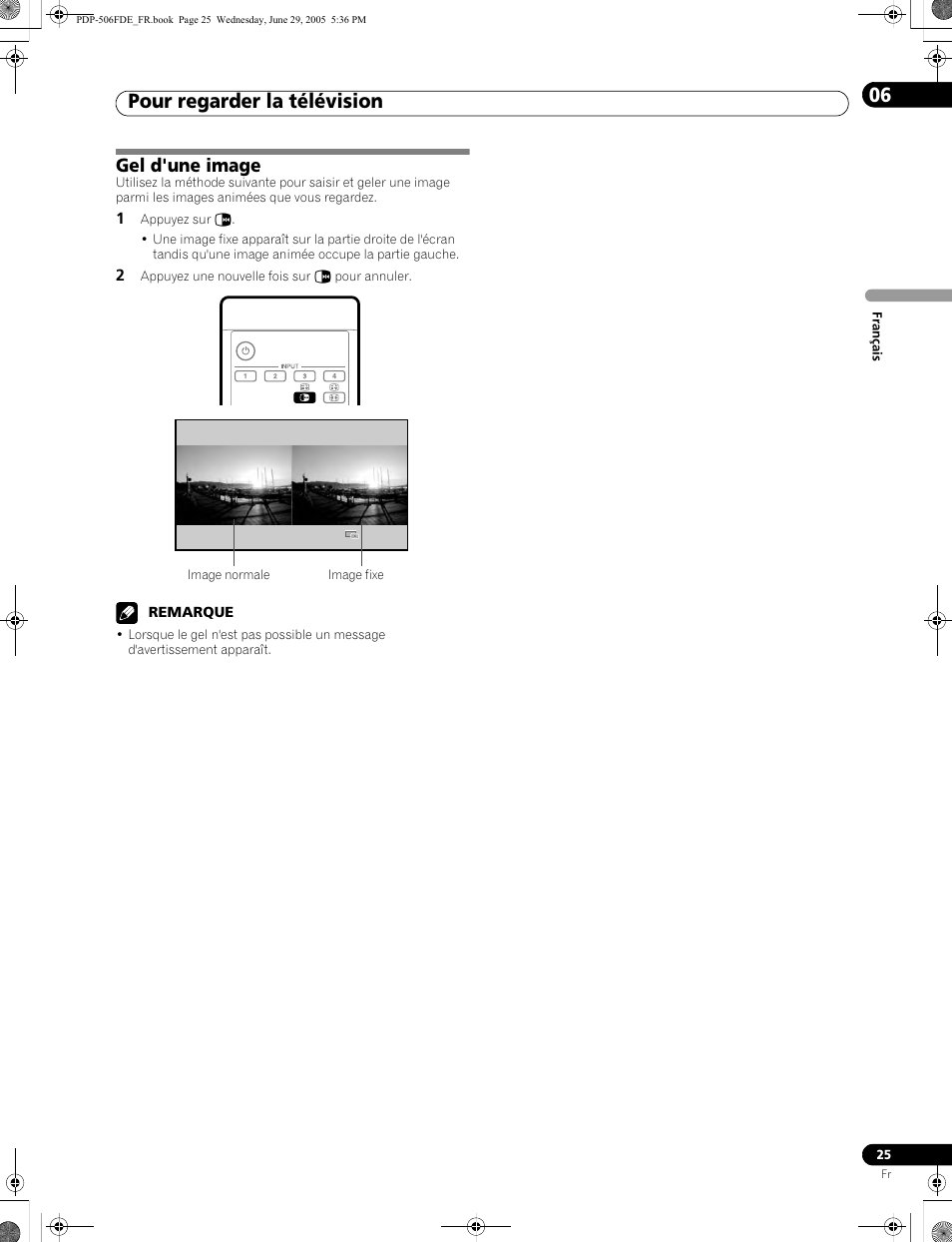 Gel d'une image, Pour regarder la télévision 06 | Pioneer PDP-436FDE User Manual | Page 71 / 141