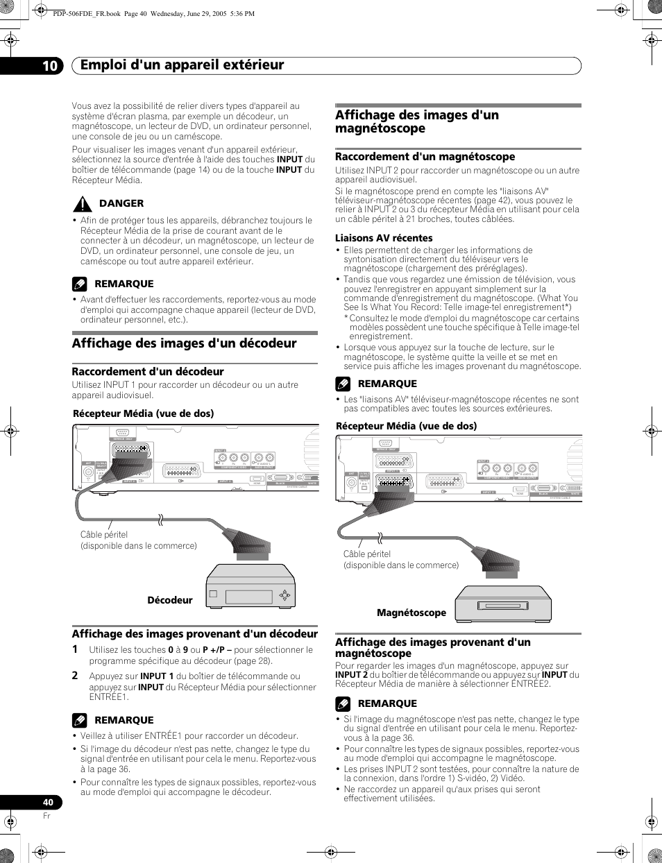 10 emploi d'un appareil extérieur, Affichage des images d'un décodeur, Affichage des images d'un magnétoscope | Raccordement d'un décodeur, Affichage des images provenant d'un décodeur 1, Raccordement d'un magnétoscope, Affichage des images provenant d'un magnétoscope, Danger, Remarque, Liaisons av récentes | Pioneer PDP-436FDE User Manual | Page 86 / 141