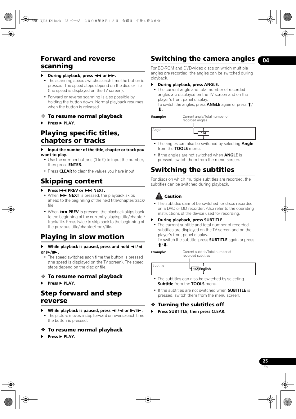 Forward and reverse scanning, Playing specific titles, chapters or tracks, Skipping content | Playing in slow motion, Step forward and step reverse, Switching the camera angles, Switching the subtitles, Rward and reverse scanning, Playing s, Pecific titles, chapters or tracks | Pioneer BDP-320 User Manual | Page 25 / 66