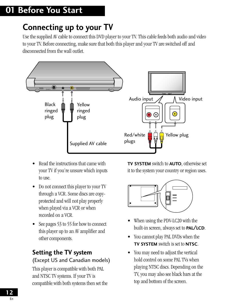 Connecting up to your tv, 01 before you start connecting up to your tv, Setting the tv system | Switch to, You cannot play pal dvds when the, Switch is set to | Pioneer PDV-LC20 User Manual | Page 12 / 76