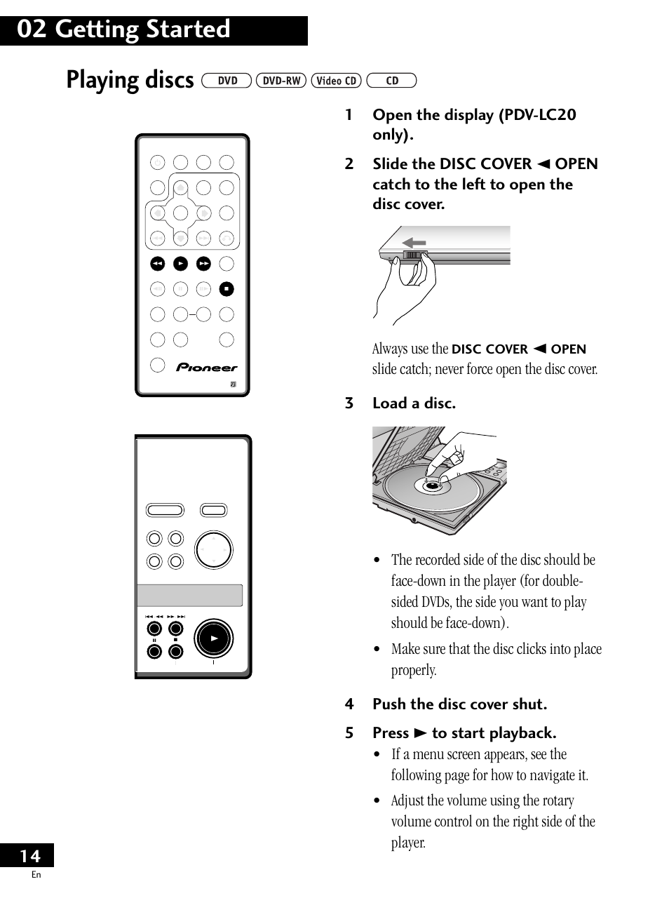 Playing discs, 02 getting started playing discs, Always use the | Disc, Cover, Open | Pioneer PDV-LC20 User Manual | Page 14 / 76