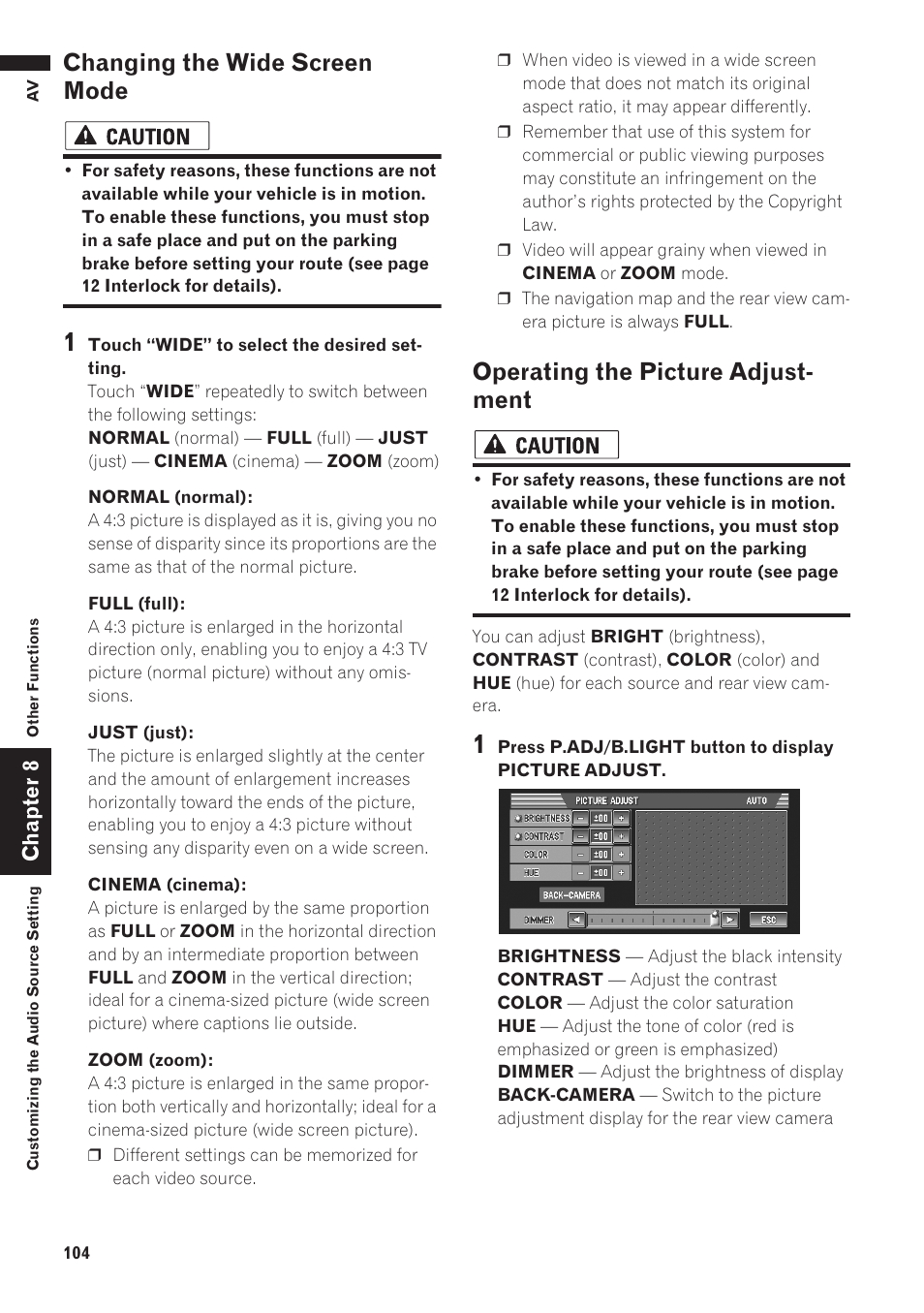 Changing the wide screen mode, Operating the picture adjustment 104, How to change the wide screen mode | Operating the picture adjust- ment | Pioneer AVIC-D1 User Manual | Page 106 / 133