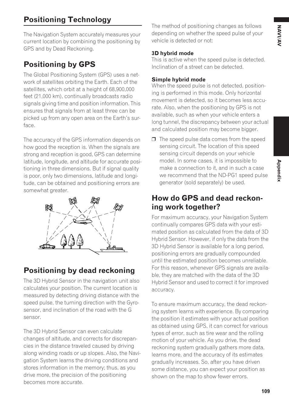 Positioning technology 109, Positioning by gps, Together | Positioning technology, Positioning by dead reckoning, How do gps and dead reckon- ing work together | Pioneer AVIC-D1 User Manual | Page 111 / 133