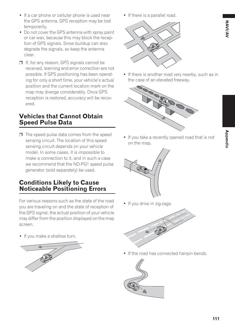 Vehicles that cannot obtain speed pulse, Data, Conditions likely to cause noticeable positioning | Errors 111, Vehicles that cannot obtain speed pulse data | Pioneer AVIC-D1 User Manual | Page 113 / 133