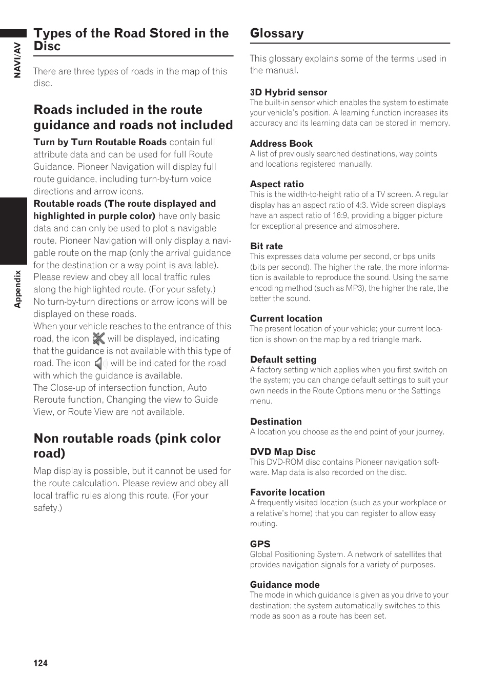 Types of the road stored in the disc 124, Roads included in the route guidance and, Roads not included | Non routable roads (pink color road), Glossary 124, Types of the road stored in the disc, Glossary | Pioneer AVIC-D1 User Manual | Page 126 / 133