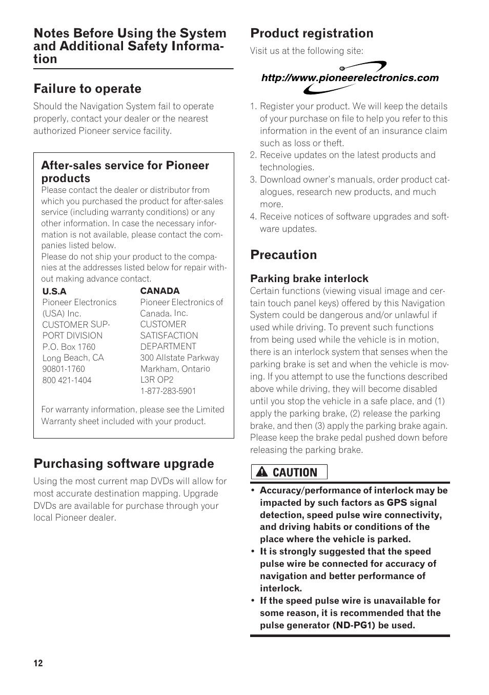 Notes before using the system and additional, Safety information, Failure to operate | After-sales service for pioneer products, Purchasing software upgrade, Product registration, Precaution | Pioneer AVIC-D1 User Manual | Page 14 / 133