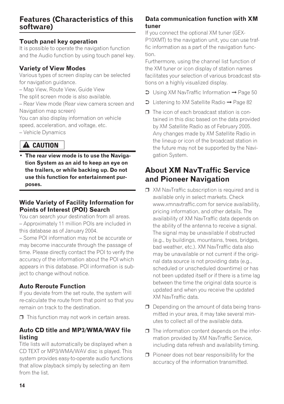 Features (characteristics of this software), About xm navtraffic service and pioneer, Navigation | About xm navtraffic service and pioneer navigation | Pioneer AVIC-D1 User Manual | Page 16 / 133