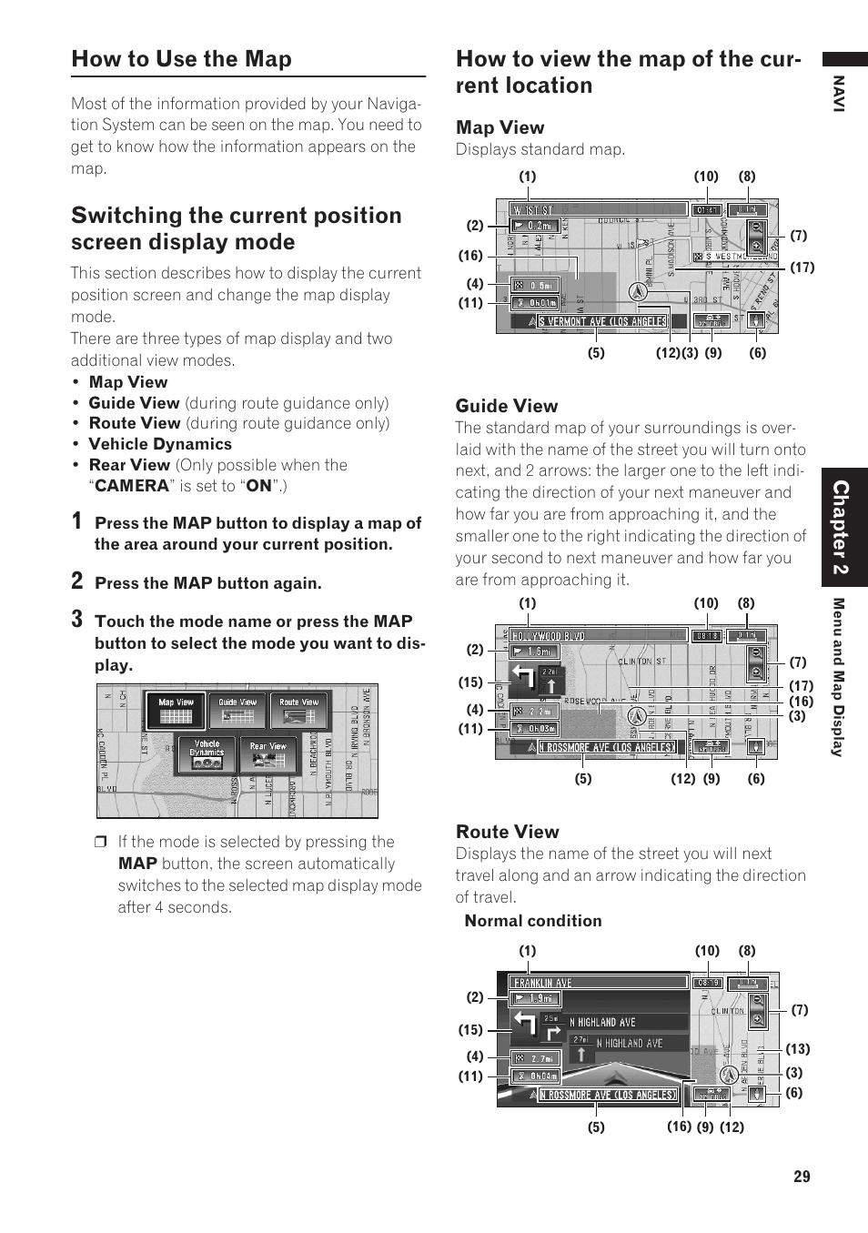 How to use the map, Switching the current position screen display, Mode | How to view the map of the current location, Switching the current position screen display mode, How to view the map of the cur- rent location, Chapter 2 | Pioneer AVIC-D1 User Manual | Page 31 / 133