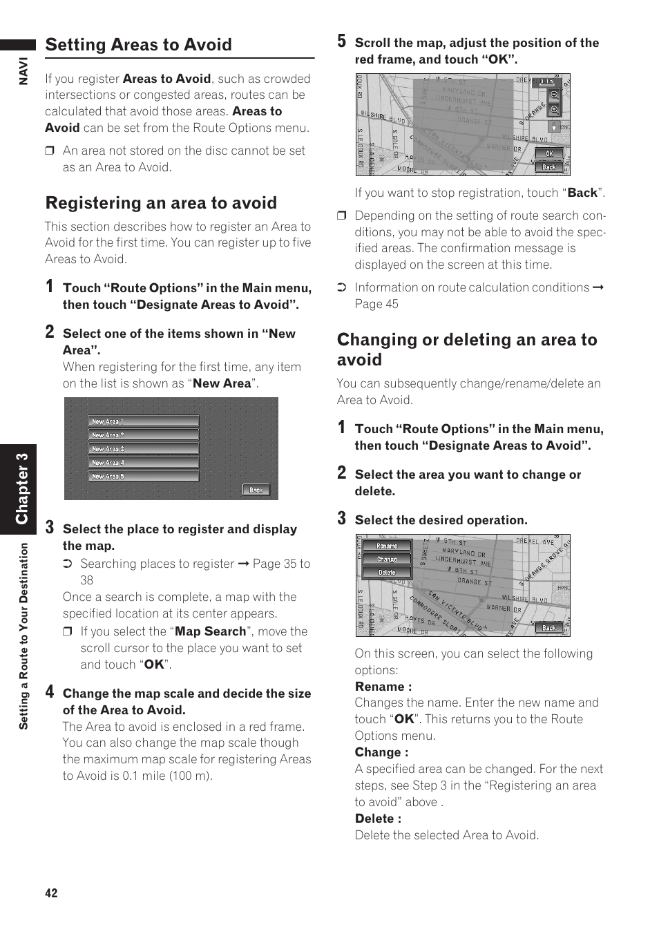 Setting areas to avoid 42, Registering an area to avoid, Changing or deleting an area to avoid | Setting areas to avoid | Pioneer AVIC-D1 User Manual | Page 44 / 133