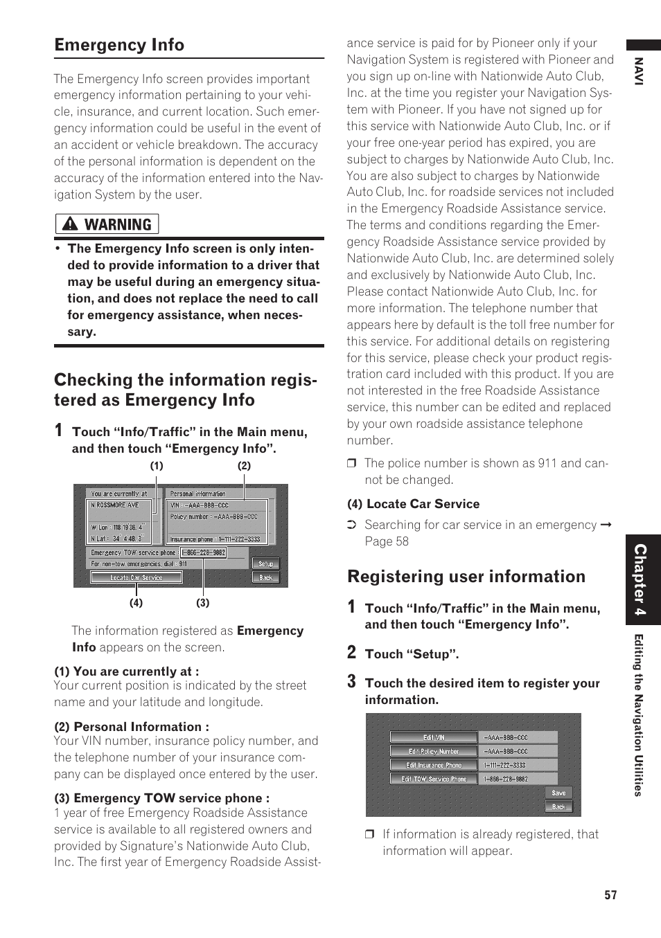 Emergency info, Checking the information registered as emer, Gency info | Registering user information 57, Registering user information | Pioneer AVIC-D1 User Manual | Page 59 / 133