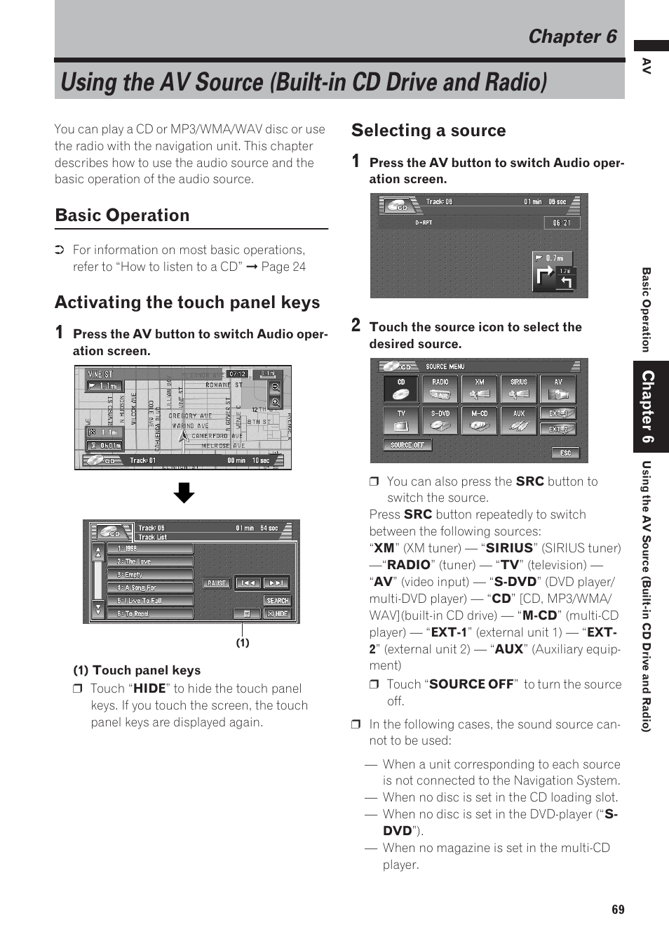 Chapter 6, Using the av source (built-in cd drive and radio), Basic operation 69 | Activating the touch panel keys, Selecting a source, Basic operation | Pioneer AVIC-D1 User Manual | Page 71 / 133