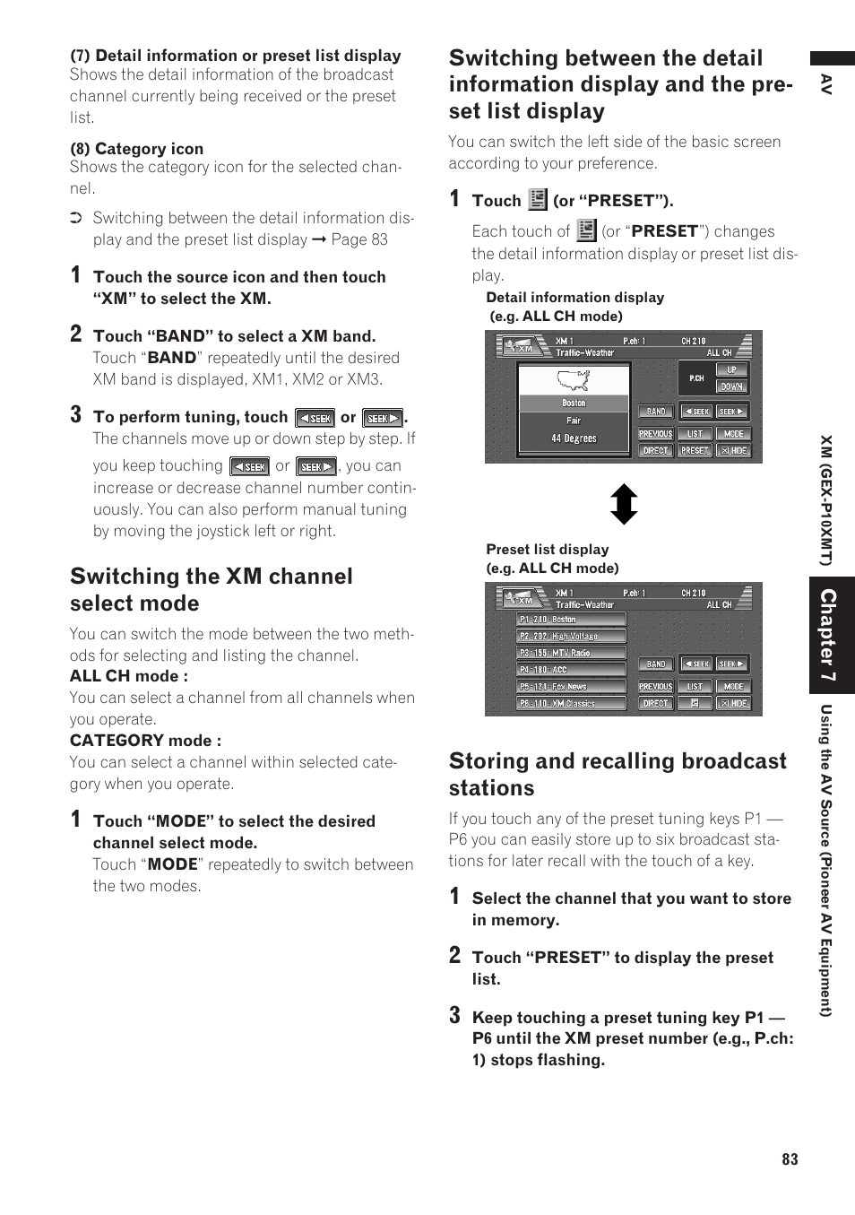 Switching the xm channel select mode, Switching between the detail information dis, Play and the preset list display | Storing and recalling broadcast stations 83, Storing and recalling broadcast stations | Pioneer AVIC-D1 User Manual | Page 85 / 133