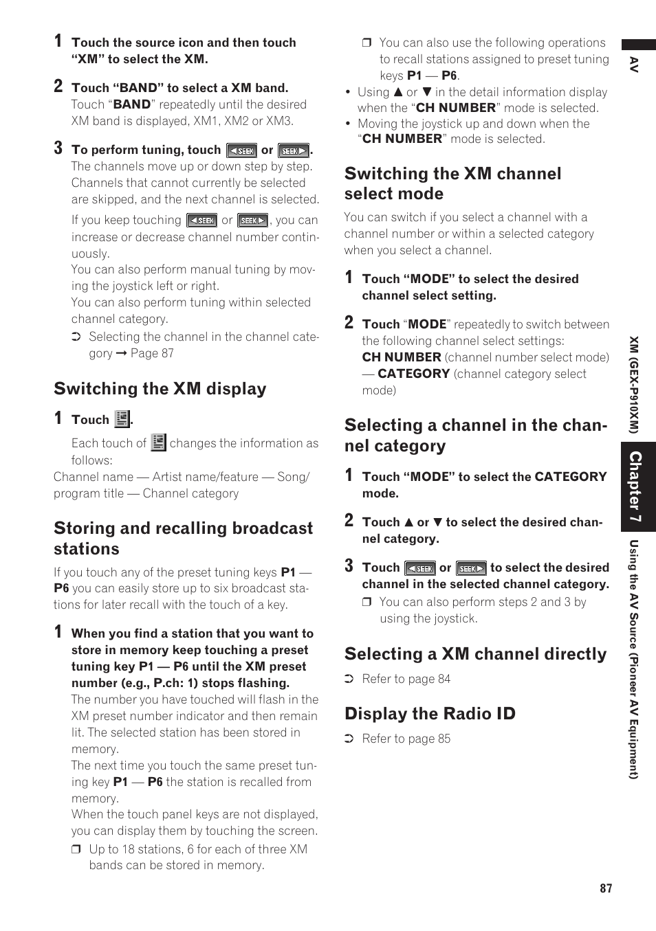 Switching the xm display, Selecting a channel in the channel category, Selecting a xm channel directly | Display the radio id 87, Storing and recalling broadcast stations, Switching the xm channel select mode, Selecting a channel in the chan- nel category, Display the radio id | Pioneer AVIC-D1 User Manual | Page 89 / 133