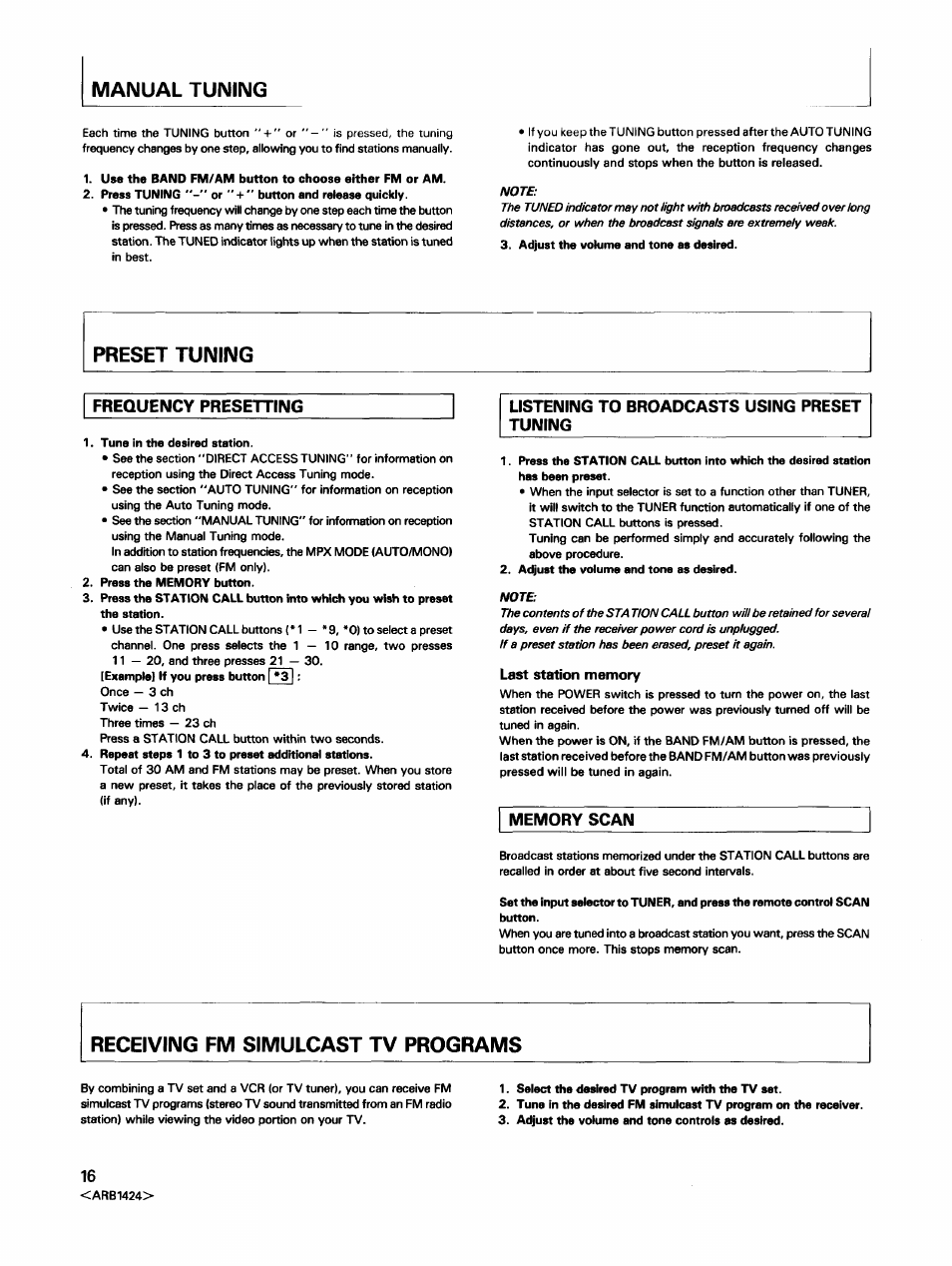 Manual tuning, Press tuning or " + " button and release quickly, Adjust the volume and tone as desired | Tune in the desired station, Press the memory button, Repeat steps 1 to 3 to preset additional stations, Last station memory, Select the desired tv program with the tv set, Adjust the volume and tone controls as desired | Pioneer VSX-452 User Manual | Page 16 / 24