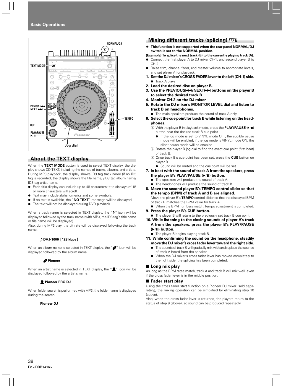 About the text display, Mixing different tracks (splicing), Basic operations | Long mix play, Fader start play, Light heavy, Press the player b’s cue button | Pioneer DVJ-1000 User Manual | Page 40 / 107