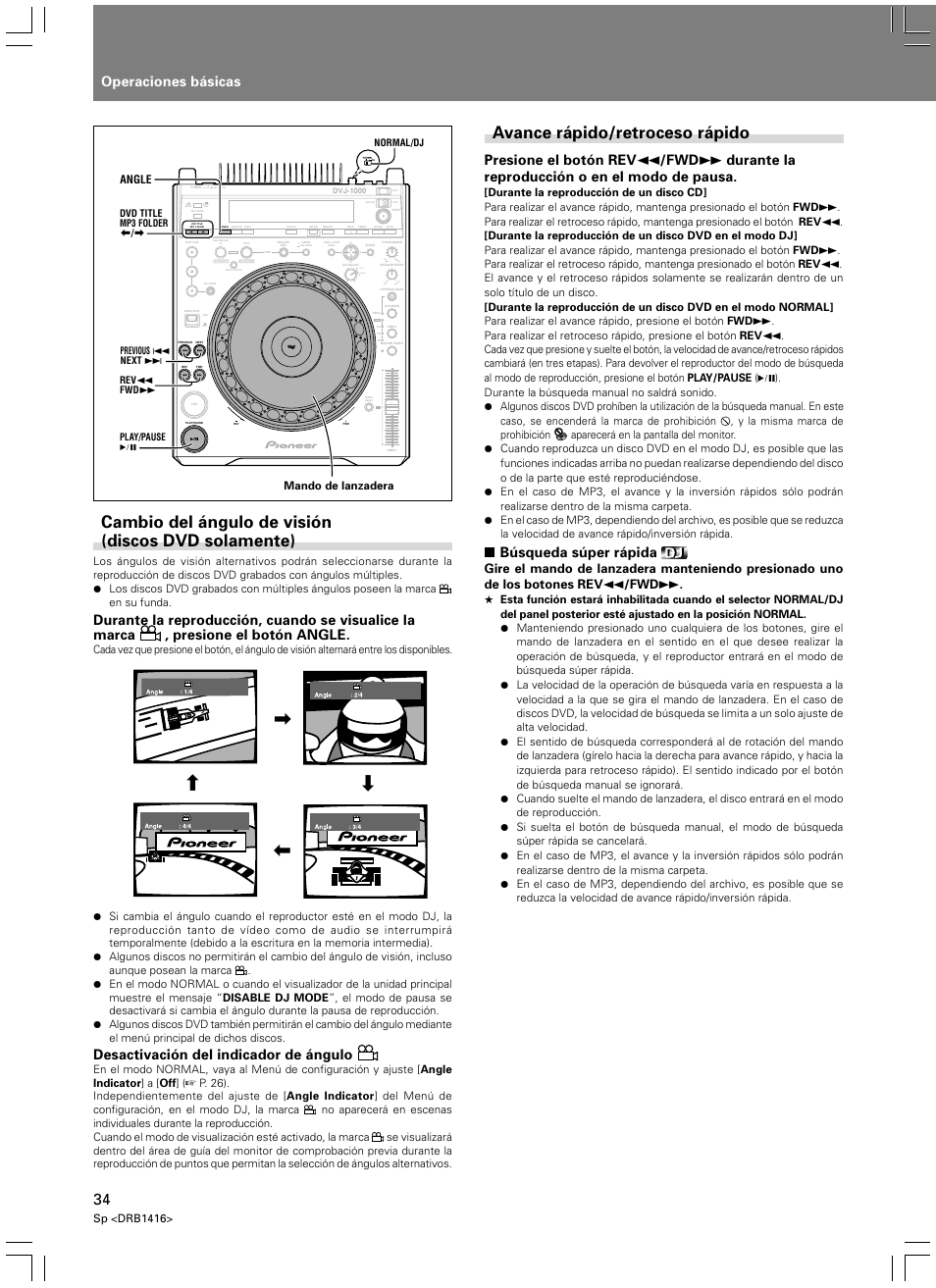 Avance rápido/retroceso rápido, Cambio del ángulo de visión (discos dvd solamente), Operaciones básicas | Búsqueda súper rápida, Desactivación del indicador de ángulo, Light heavy | Pioneer DVJ-1000 User Manual | Page 88 / 107