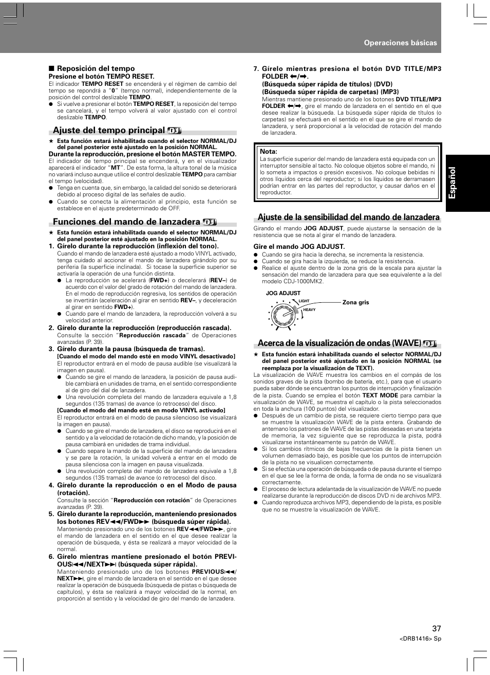 Espa ñ ol, Ajuste del tempo principal, Funciones del mando de lanzadera | Ajuste de la sensibilidad del mando de lanzadera, Acerca de la visualización de ondas (wave) | Pioneer DVJ-1000 User Manual | Page 91 / 107