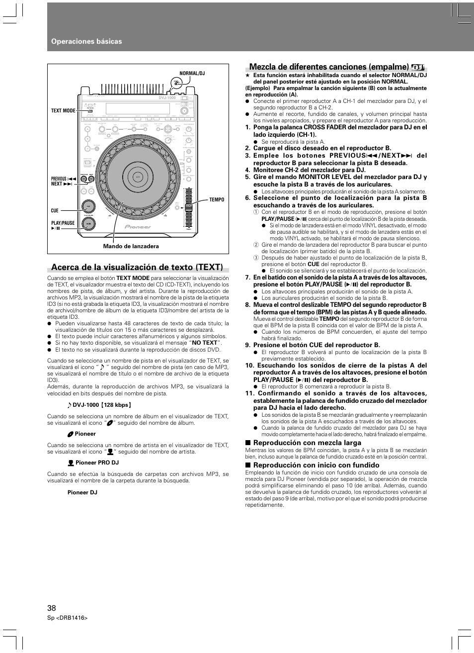 Acerca de la visualización de texto (text), Mezcla de diferentes canciones (empalme), Operaciones básicas | Reproducción con mezcla larga, Reproducción con inicio con fundido, Light heavy, Presione el botón cue del reproductor b | Pioneer DVJ-1000 User Manual | Page 92 / 107