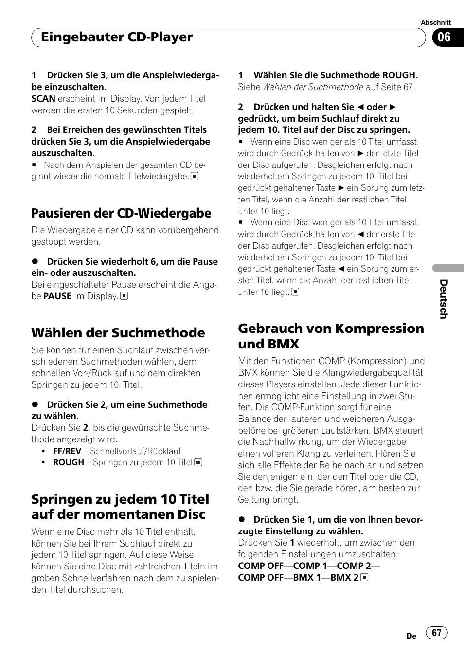 Pausieren der cd-wiedergabe 67, Wählen der suchmethode 67, Springen zu jedem 10 titel auf der | Momentanen disc 67, Gebrauch von kompression und bmx 67, Pausieren der cd-wiedergabe, Wählen der suchmethode, Springen zu jedem 10 titel auf der momentanen disc, Gebrauch von kompression und bmx, Eingebauter cd-player | Pioneer DEH-3730MP User Manual | Page 67 / 84