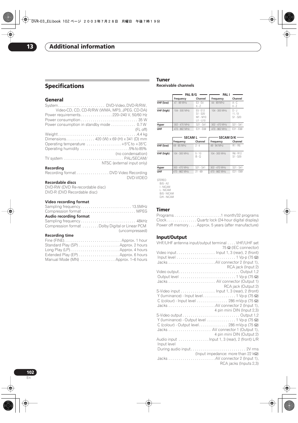 Specifications, Additional information 13, General | Tuner, Timer, Input/output | Pioneer DVR-3100 User Manual | Page 102 / 108