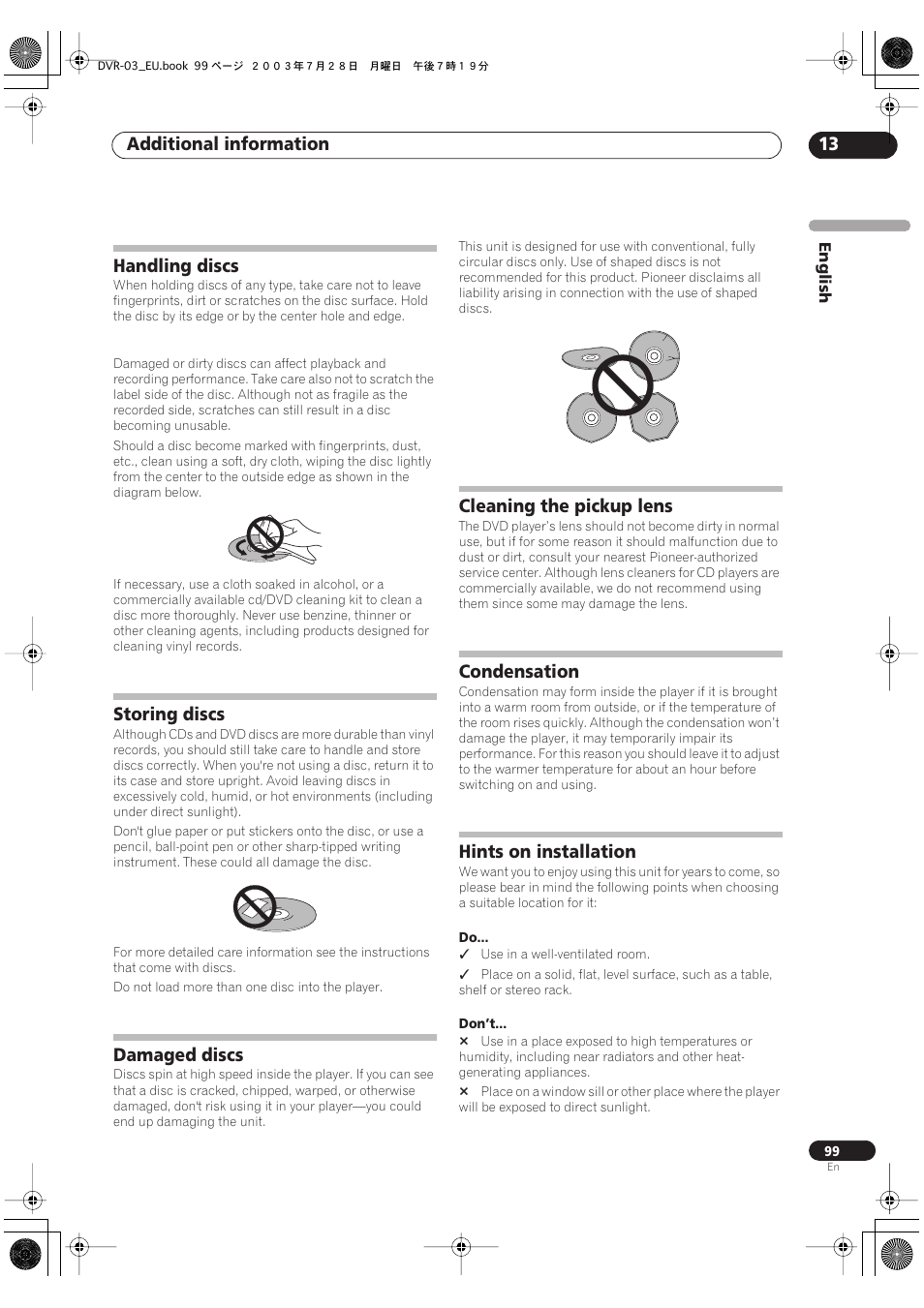Handling discs, Storing discs, Damaged discs | Cleaning the pickup lens, Condensation, Hints on installation, Additional information 13 | Pioneer DVR-3100 User Manual | Page 99 / 108