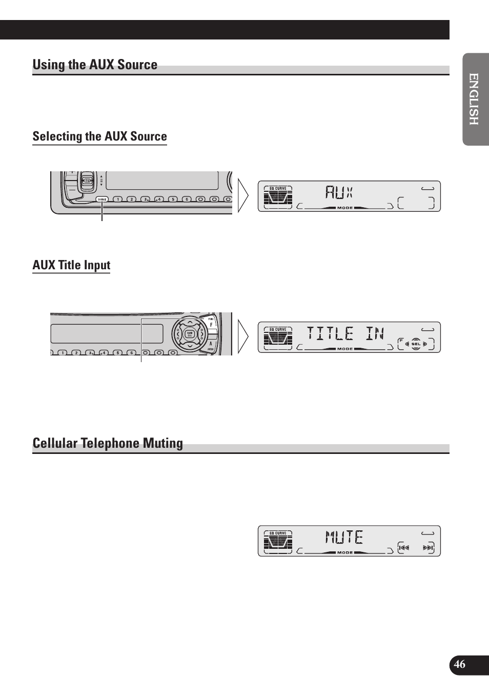 Using the aux source, Selecting the aux source, Aux title input | Cellular telephone muting | Pioneer DEH-P4100R User Manual | Page 47 / 100
