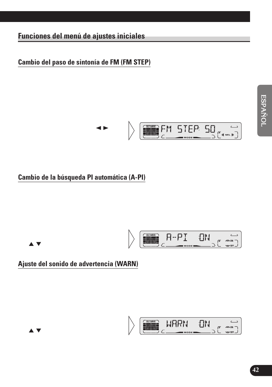 Funciones del menú de ajustes iniciales, Cambio del paso de sintonía de fm (fm step), Cambio de la búsqueda pi automática (a-pi) | Ajuste del sonido de advertencia (warn) | Pioneer DEH-P4100R User Manual | Page 91 / 100